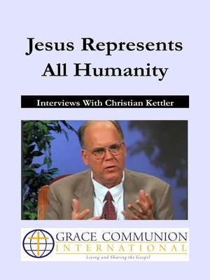 cover image of Jesus Represents All Humanity